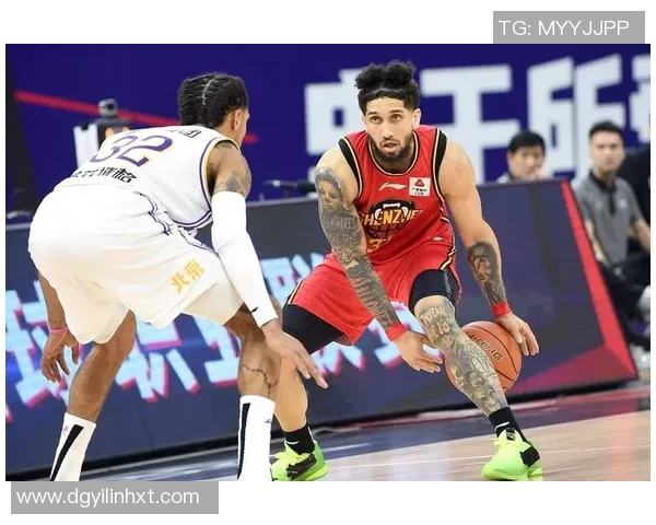 深圳篮球队灵活性排名创新高引发热议展现团队实力与战术创新